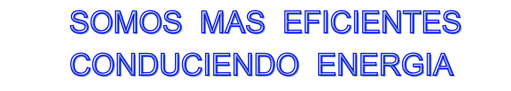 SOMOS MAS EFICIENTES